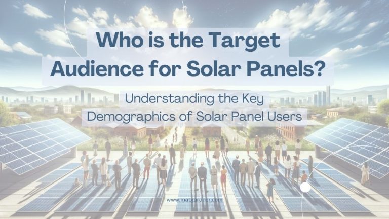 Who is the Target Audience for Solar Panels?